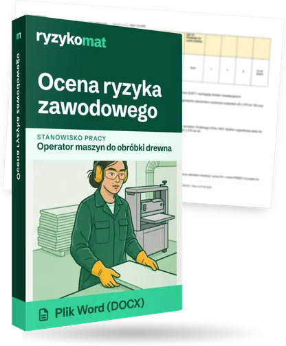 Pudełko dokumentu „Ocena ryzyka zawodowego” ze znakiem Ryzykomat i napisem „Plik Word (DOCX)” na froncie, ilustracja stanowiska „Operator maszyn do obróbki drewna”; zza pudełka wystaje strona prawdziwego dokumentu z rozmytą treścią